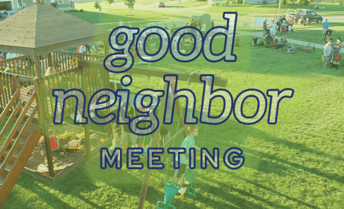 good neighbor meeting graphic